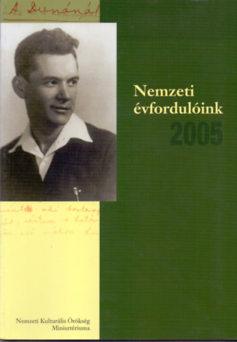 Estk Jnos  (szerk.) - Nemzeti vfordulink 2005
