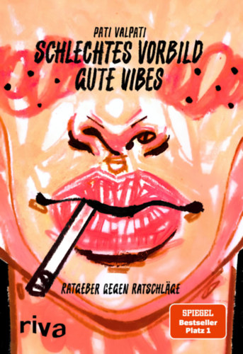 Pati Valpati - Schlechtes Vorbild gute Vibes