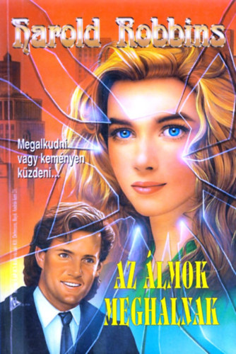 Harold Robbins - Az �lmok meghalnak