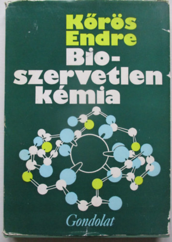 K�r�s Endre - Bioszervetlen k�mia