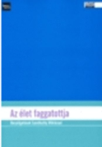 Moln�r M�rton szerk. - Az �let faggatottja - Besz�lget�sek Szentkuthy Mikl�ssal