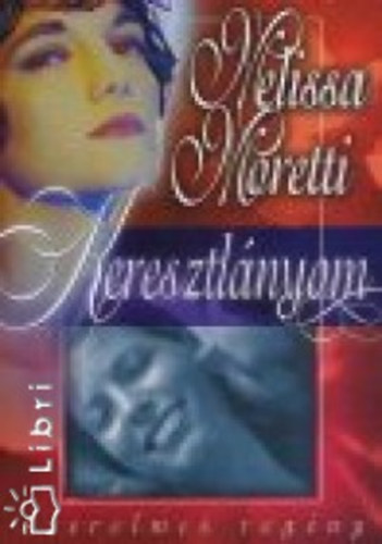Melissa Moretti - Keresztlnyom