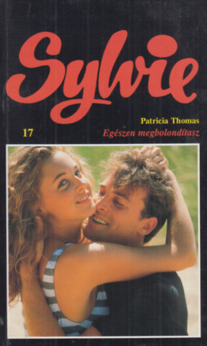 Patricia Thomas - Egszen megbolondtasz - Sylvie 17.