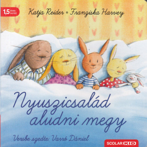 Katja Reider - Nyuszicsalád aludni megy