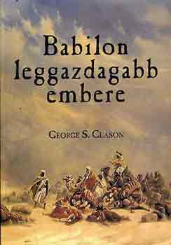 George S. Clason - Babilon leggazdagabb embere