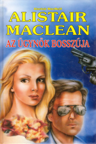 A. Maclean; A. MacNeill - Az gynk bosszja