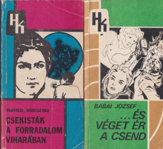 Anatolij Marcsenko Babai J�zsef - 2 db Hat�r�r K�nyvt�r k�tet: Csekist�k a forradalom vihar�ban + ... �s v�get �r a csend