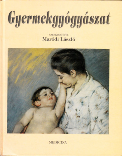 Mardi Lszl - Gyermekgygyszat