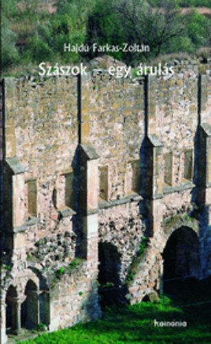 Hajdú Farkas-Zoltán - Szászok - egy árulás