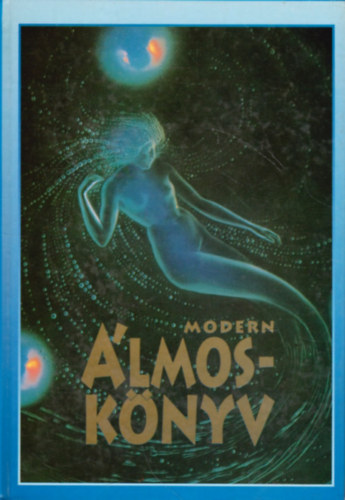 Mochr Szilvia - Modern lmosknyv - ABC-tl a Zsri-ig