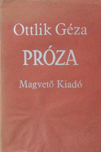 Ottlik G�za - Pr�za (Ottlik)