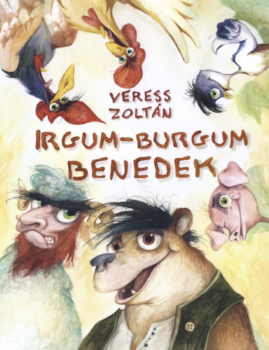 Veress Zolt�n - Irgum-Burgum Benedek
