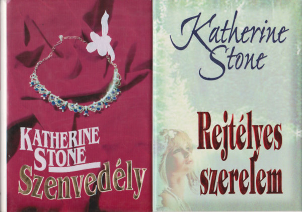 Katherine Stone - Szenved�ly + Rejt�lyes szerelem (2 db)