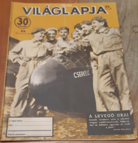 Tolnai Világlapja 45. évfolyam (1943) 15. szám