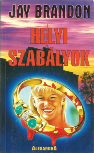 Jay Brandon - Helyi szablyok