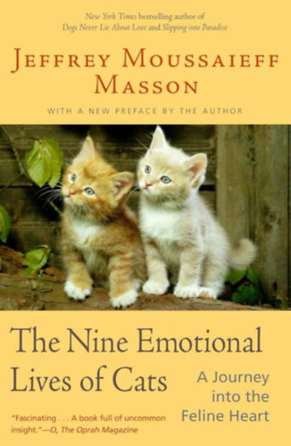 Jeffrey Moussaieff Masson - The nine emotional lives of cats