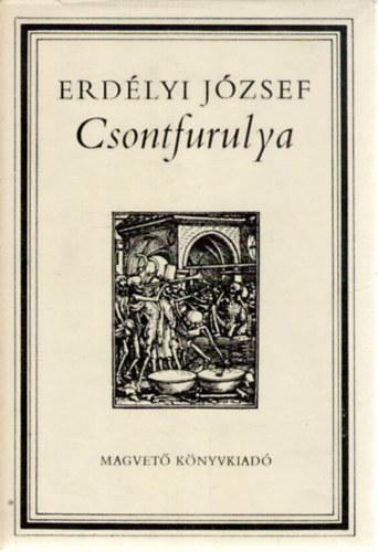 Erdélyi József - Csontfurulya