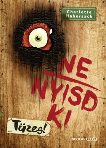 Charlotte Habersack - Ne nyisd ki - Tzes!