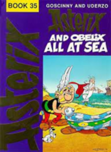 A.Uderzo; Ren Goscinny - Asterix and Obelix All at Sea