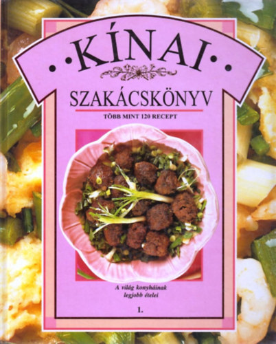Lalita Ahmed - K�nai szak�csk�nyv