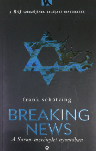 Frank Schtzing - Breaking News - A Saron-mernylet nyomban