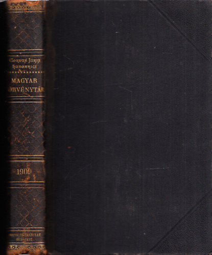 Dr. Mrkus Dezs szerk. - 1909. vi trvnyczikkek (Magyar Trvnytr- Corpus Juris Hungarici)