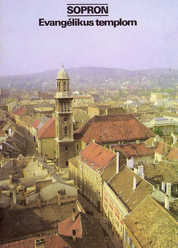 Sopron - Evanglikus templom