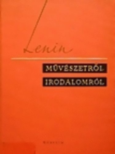Lenin - Művészetről, irodalomról