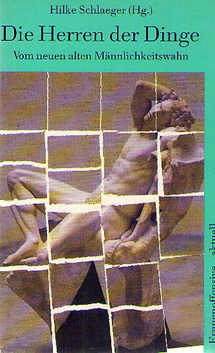 Hilke Schlaeger - Die Herren der Dinge