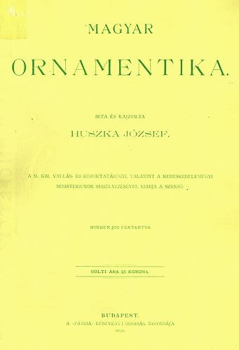 Huszka Jzsef - Magyar ornamentika