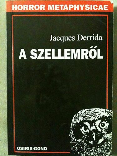 Jacques Derrida - A szellemrl  Heidegger s a krds