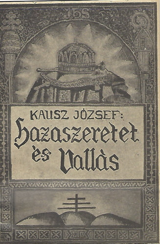 Kausz Jzsef - Hazaszeretet s valls