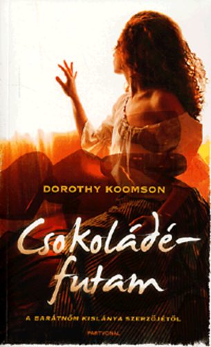 Dorothy Koomson - Csokoldfutam