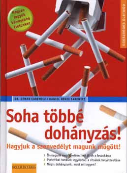 Soha tbb dohnyzs!