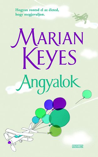 Marian Keyes - Angyalok