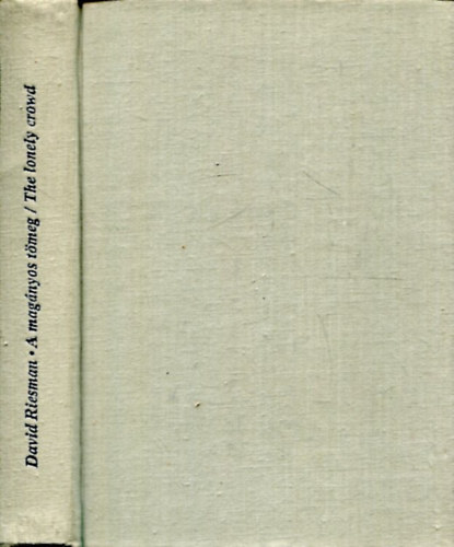 David Riesman - A magnyos tmeg