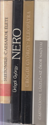 rgdi Gyrgy, Castiglione Lszl Suetonius - 4 db.: Caesarok lete + Nero + Kleoptra + Az kor nagyjai