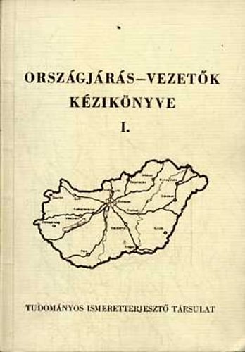 Batizi Lszl  (szerk.) - Orszgjrs-vezetk kziknyve I-II.