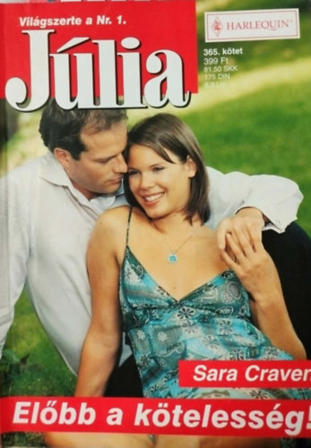 Sara Craven - Júlia 365. kötet - Sara Craven - Elöbb a kötelesség