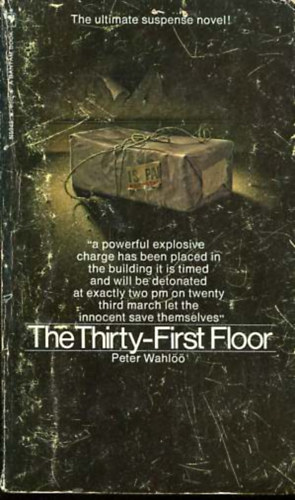 Peter Wahl�� - The Thirty-First Floor