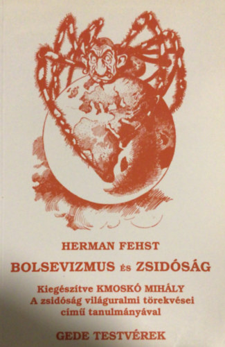Herman Fehst - Bolsevizmus �s zsid�s�g - A zsid�s�g vil�guralmi t�rekv�sei