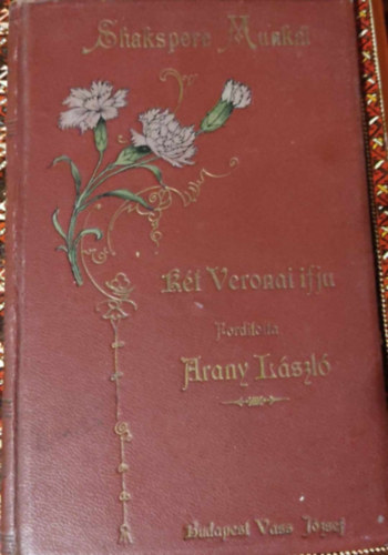 William Shakespeare - A két veronai ifjú