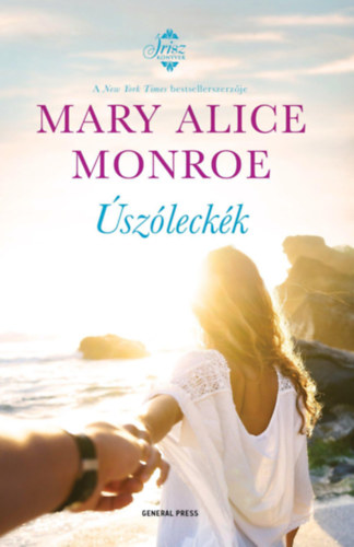 Mary Alice Monroe - �sz�leck�k