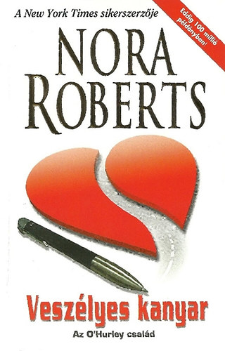 Nora Roberts - Veszlyes kanyar - Az Ohurley csald