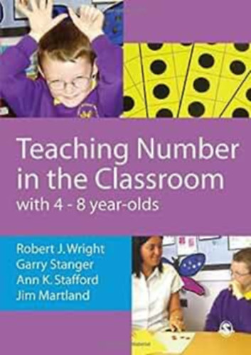 Robert J Wright - Teaching Number in the Classroom with 4-8 year olds - With CD