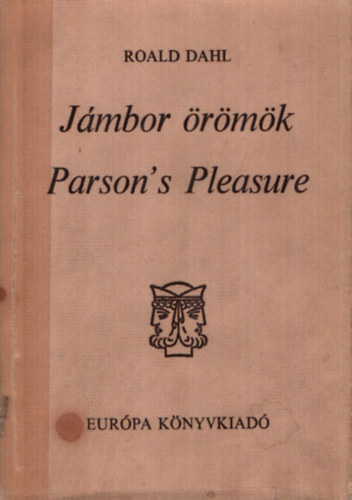Roald Dahl - Parson's Pleasure - Jmbor rmk (ktnyelv)