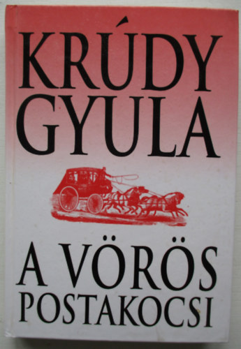 Krdy Gyula - A vrs postakocsi