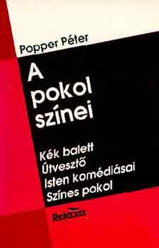 Popper Pter - A pokol sznei