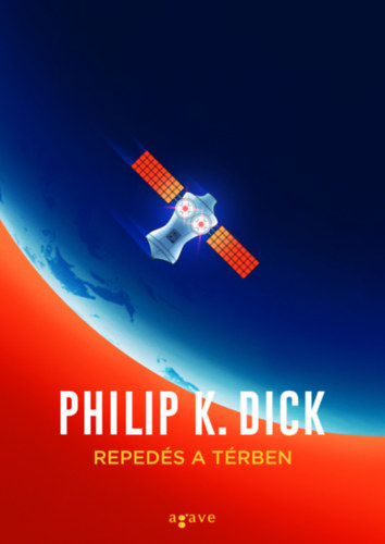 Philip K. Dick - Repedés a térben