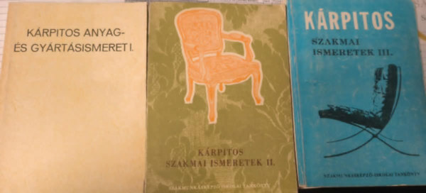 Bálint Oszkár, Lajos János Bálint Oszkár-Lajos János - Kárpitos anyag-és gyártásismeret I. + Kárpitos szakmai ismeretek II.-III.